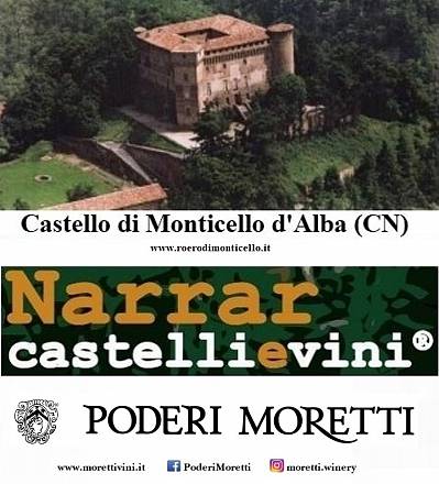 Narrar castelli e vini 2022 al castello di monticello d'alba (cn) – piemonte visita narrata al castello e degustazione vini poderi moretti